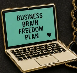 Laptop pin graphic reading Business, Brain, Freedom, Plan